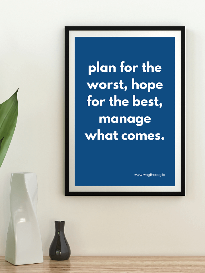 Plan for the worst - Framed Poster product image (1)