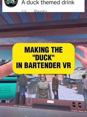 Making The DUCK in Bartender VR - Bartender VR Simulator  Game - https://www.meta.com/en-gb/experiences/bartender-vr-simulator/6424742560904148/?srsltid=AfmBOoq8e5Kq8GqkcKo-ZH6UkFSHxwHOA6wVd8kFrQ52ByRh7DTQjFUh #bartendervr #explorewithquest #QuestCreatorPartner #vr #vrgaming #bartendervrsimulator #gaming #4yp #trending #metaquest3 #metaquest3s 