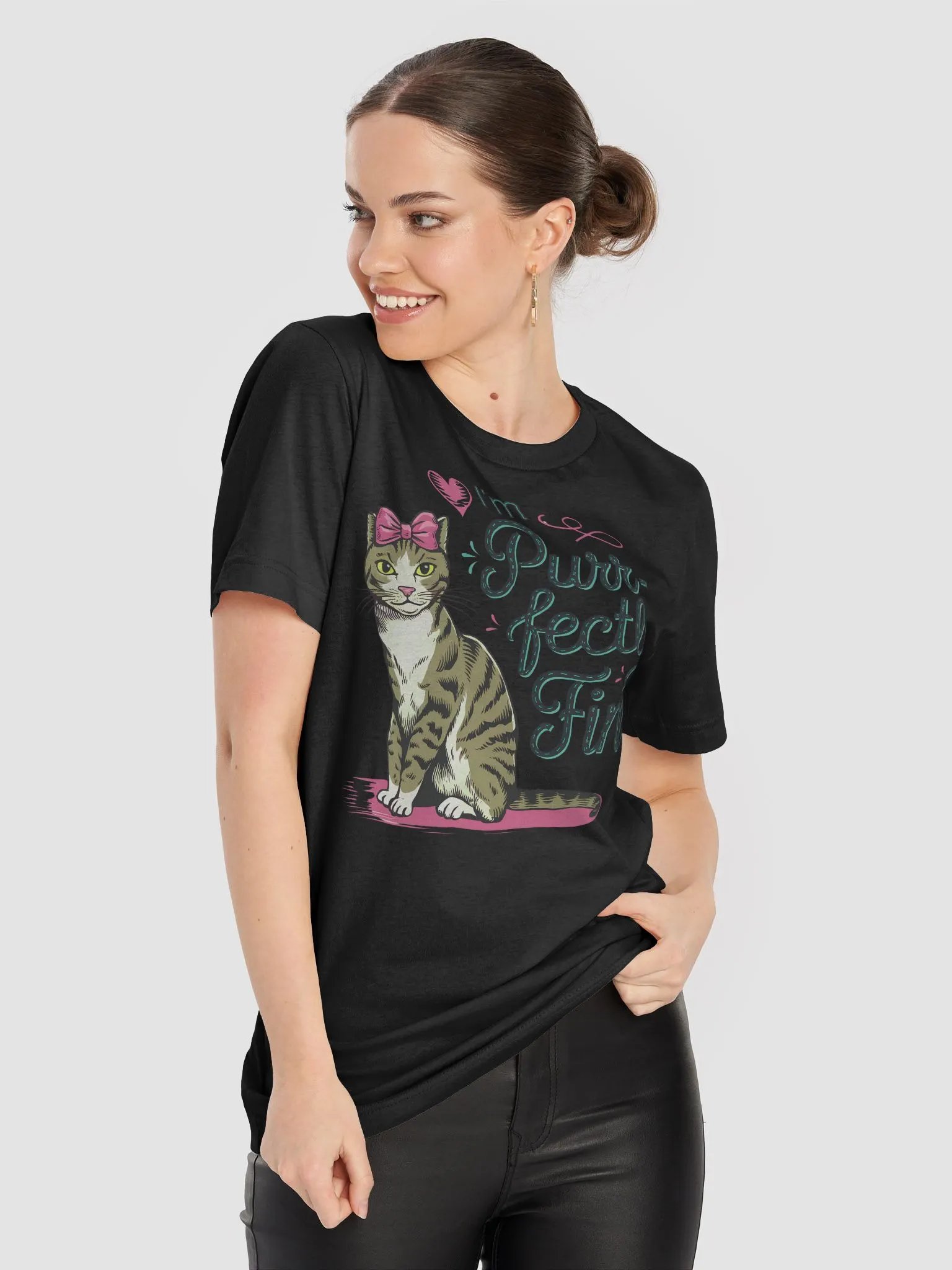“I’m Purr-fectly Fine