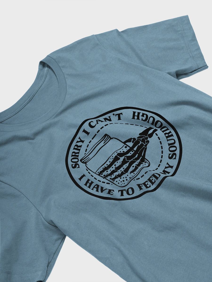 Sorry I can't I have to feed my sourdough Skelton Hand product image (20)