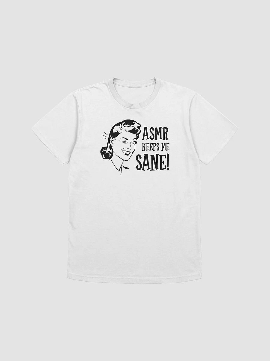 ASMR Keeps Me Sane / Light Fitted Tee product image (1)