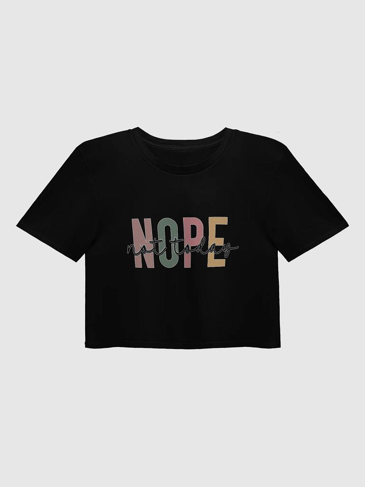 Vibrant Nope Not Today Crop Top product image (3)