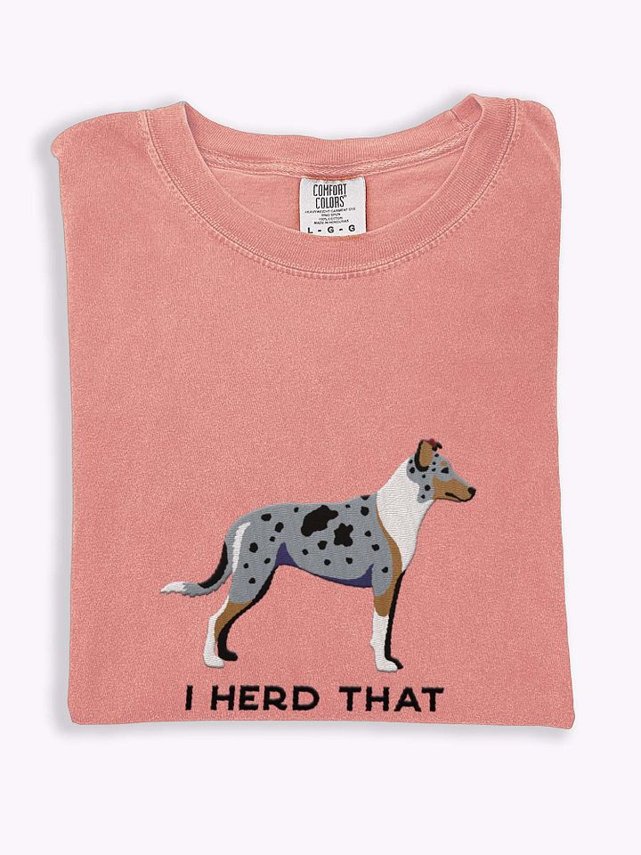 I Herd That T-Shirt(Embroidered) of a Smooth Collie(Blue Merle) product image (1)