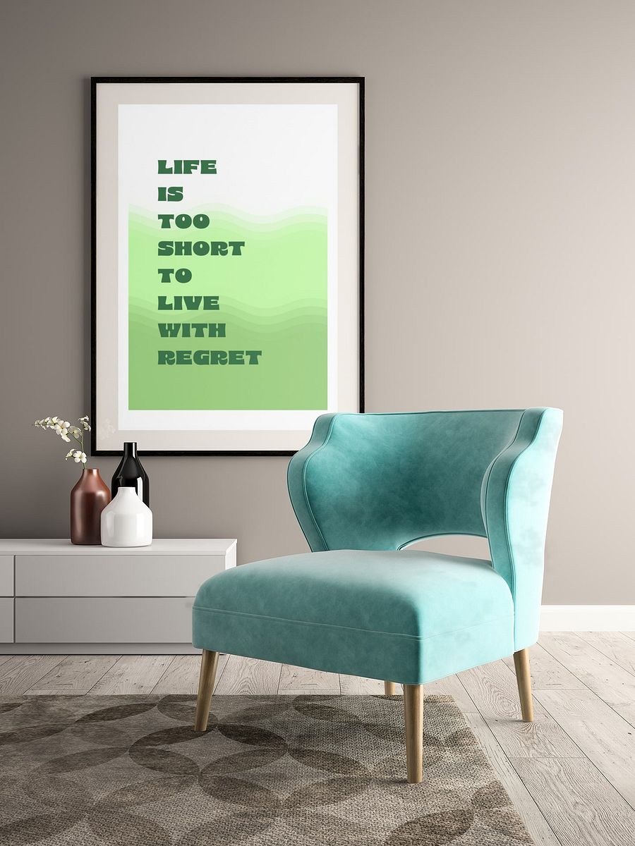 No Regrets Inspirational Quote Poster, Life Is Short Motivational Wall Art, Positive Living Home Decor, Office Inspiration, Green Art Print product image (4)