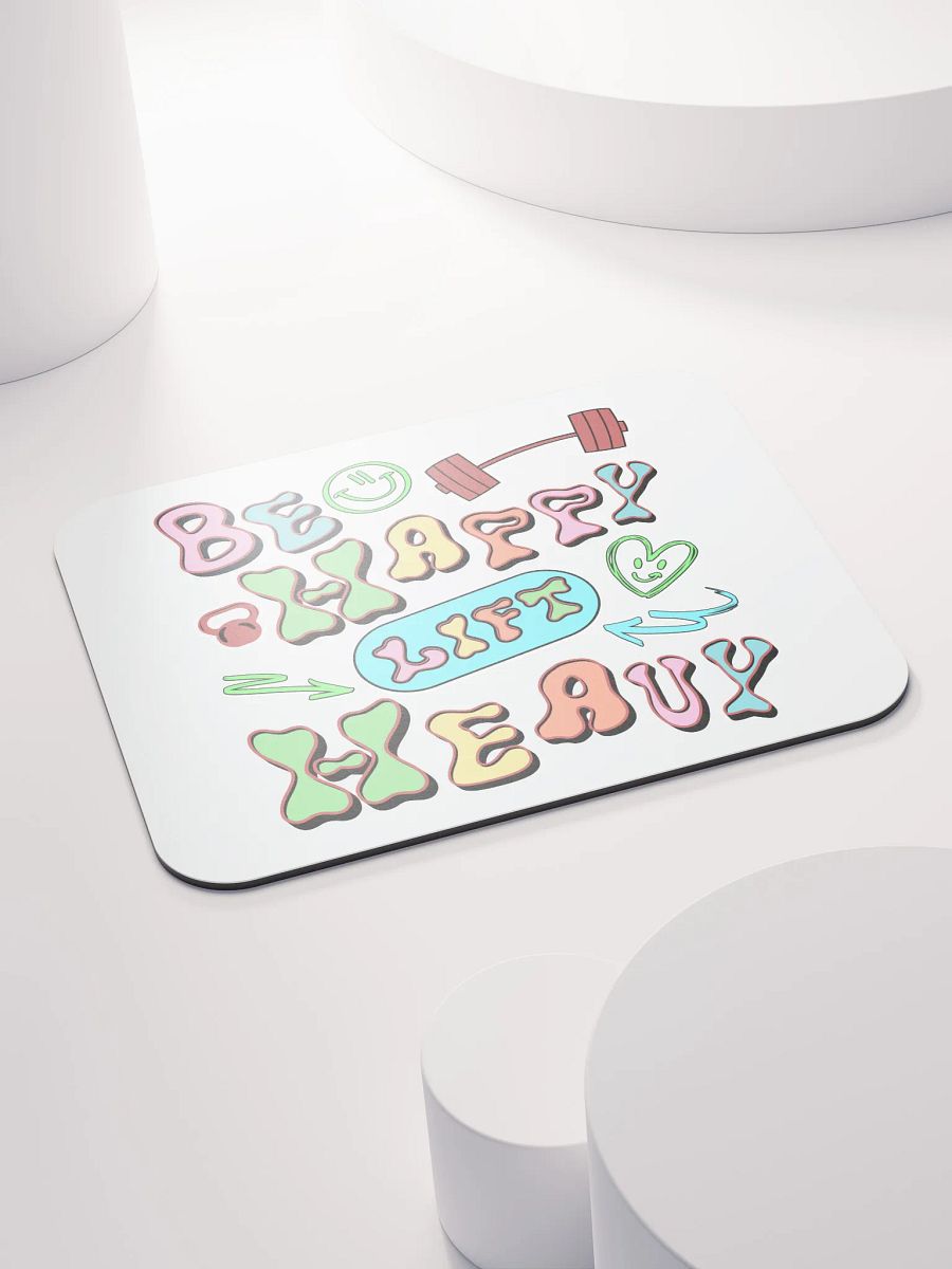 Be Happy Lift Heavy Weightlifting Mouse Pad product image (4)