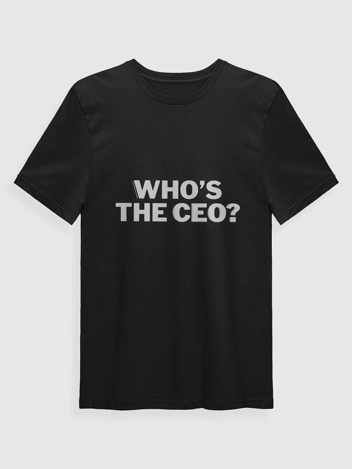 NeuroDivergent Rebel - Who's the CEO? Super Soft Shirt product image (22)