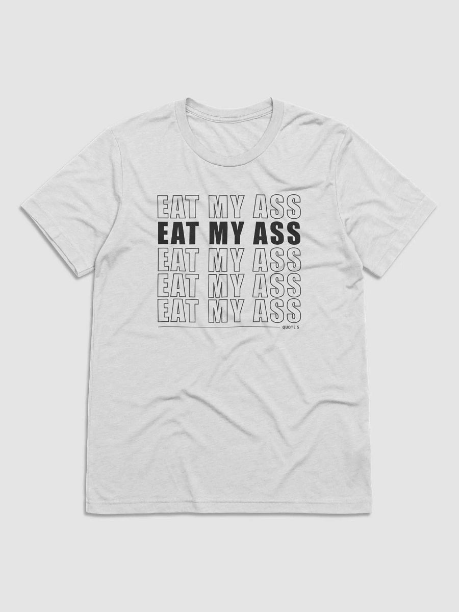 Quote 5 T-Shirt product image (7)