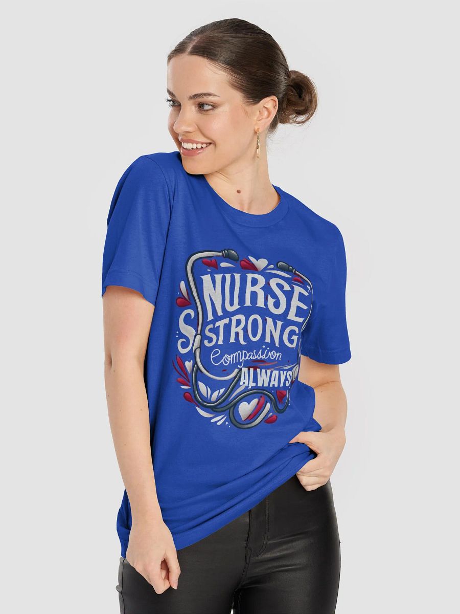 NURSE STRONG Compassion ALWAYS T-Shirt product image (80)