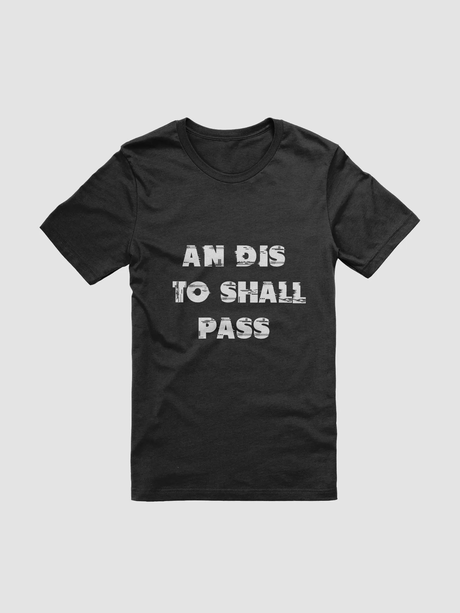AN DIS TO SHALL PASS(WHITE PRINT) product image (1)