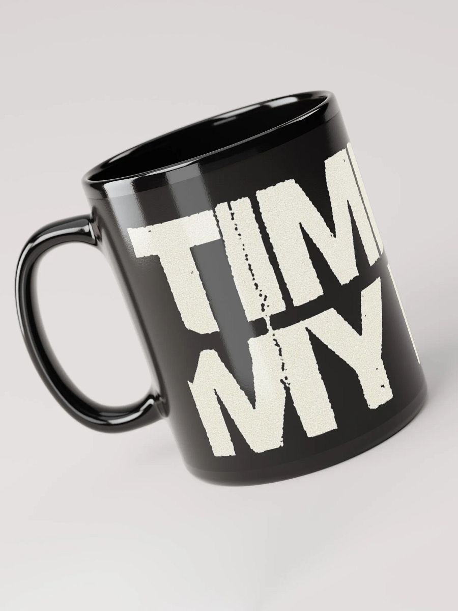 TIME OF MY LIFE MUG product image (5)