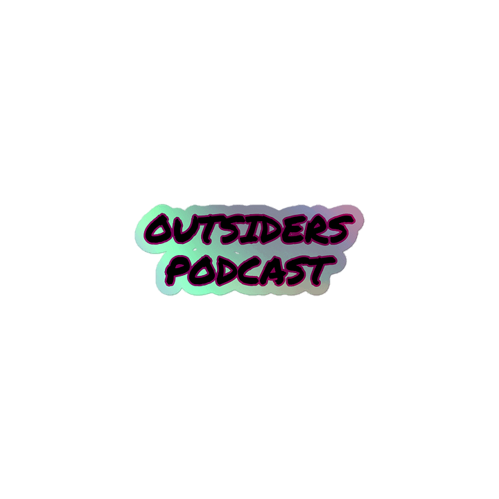 Holographic 'Outsiders Podcast' Sticker Sheet product image (1)