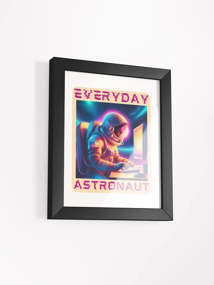 The Everyday Astronaut Working on Computer Framed Poster product image (42)