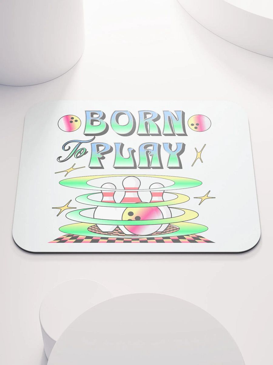 Born To Play Bowling Dynamic Strike Mouse Pad product image (1)