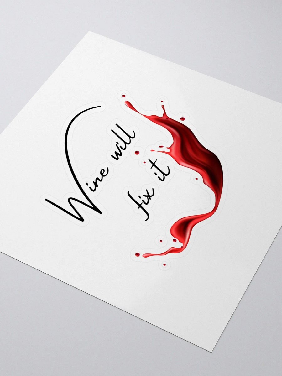 Wine will fix it Kiss Cut Stickers product image (12)