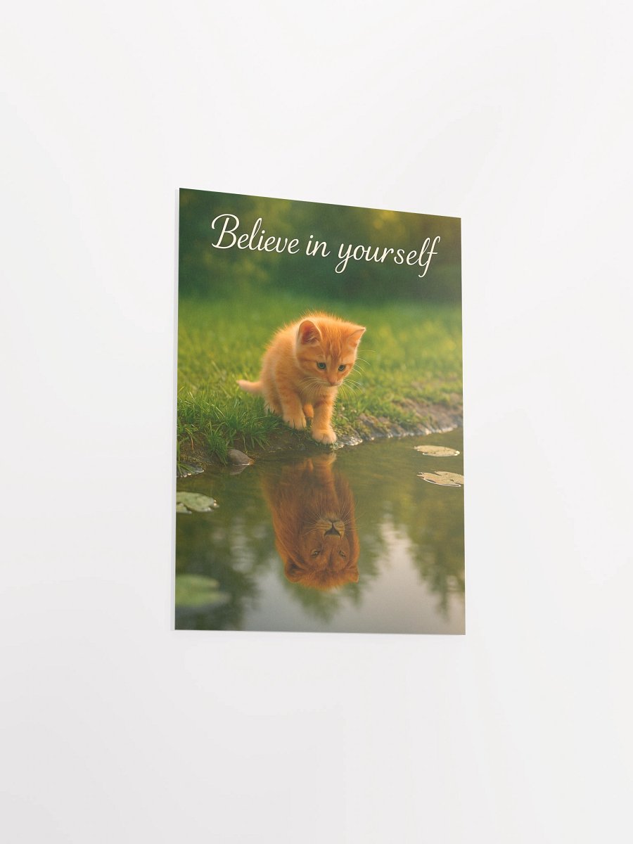Reflect Believe in Yourself Cat Motivational Poster product image (15)