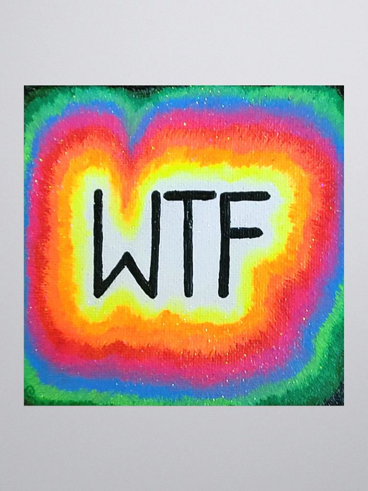 WTF Neon Square Stickers 4x4 and Larger product image (1)