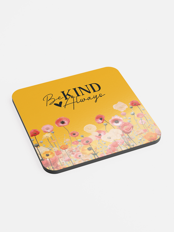 "Be Kind Always" Golden Meadow Coaster – Gloss Finish product image (2)