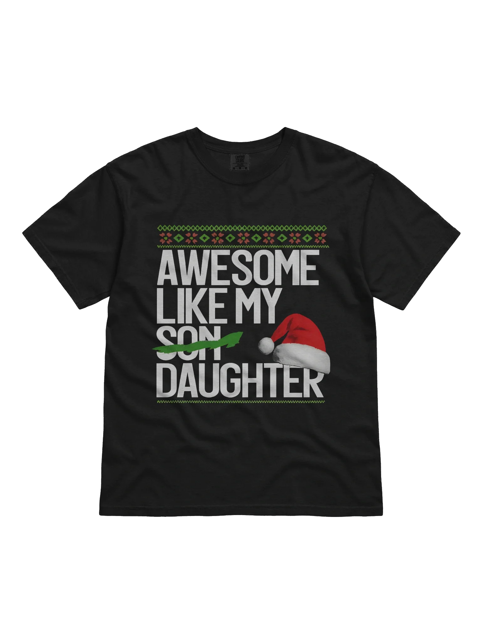 Awesome Like My Daughter Christmas T-shirt product image (1)