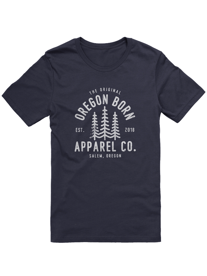 The Original Oregon Born Apparel Co T-Shirt product image (1)