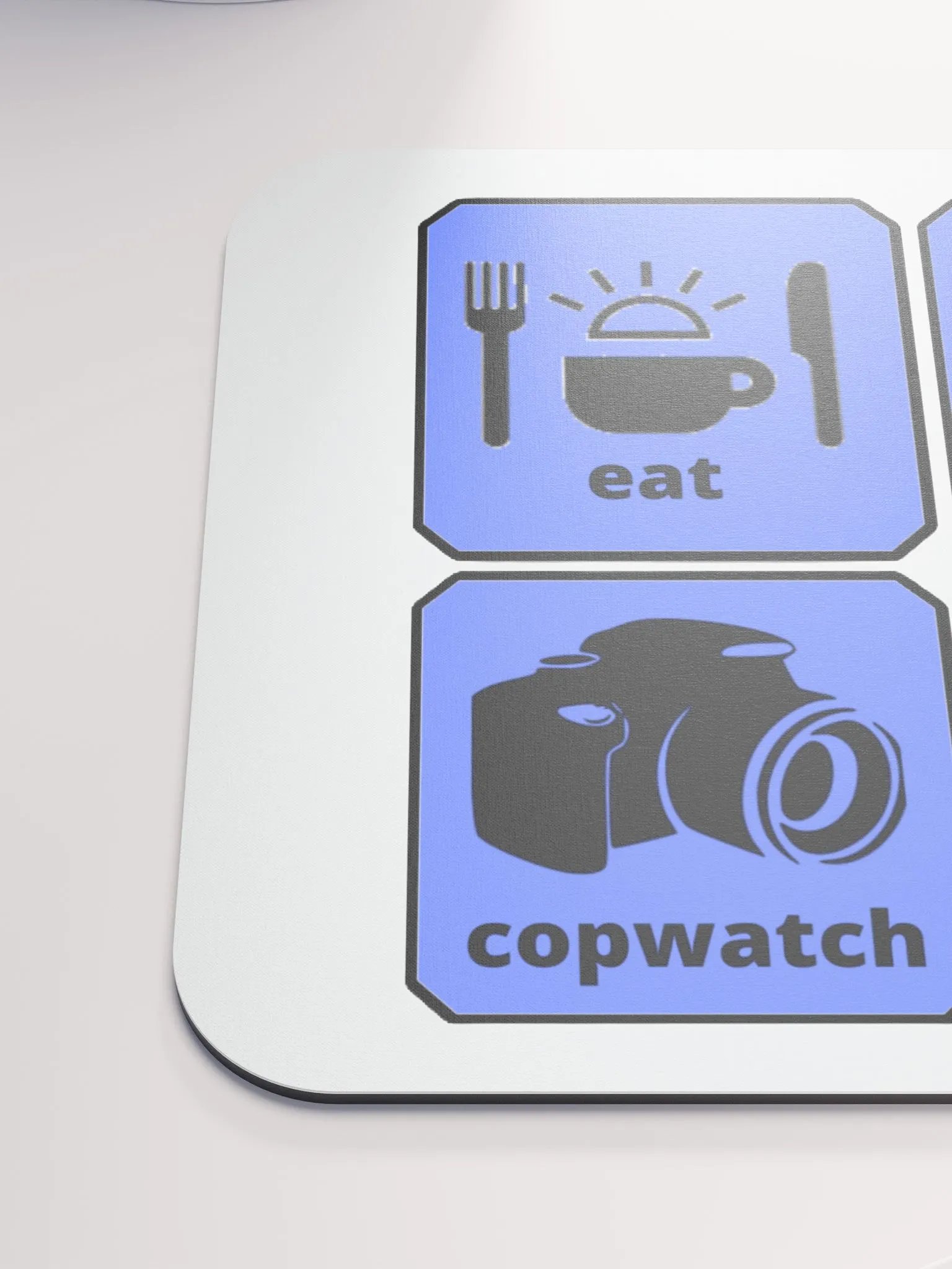 EAT, SLEEP, COPWATCH, REPEAT product image (6)