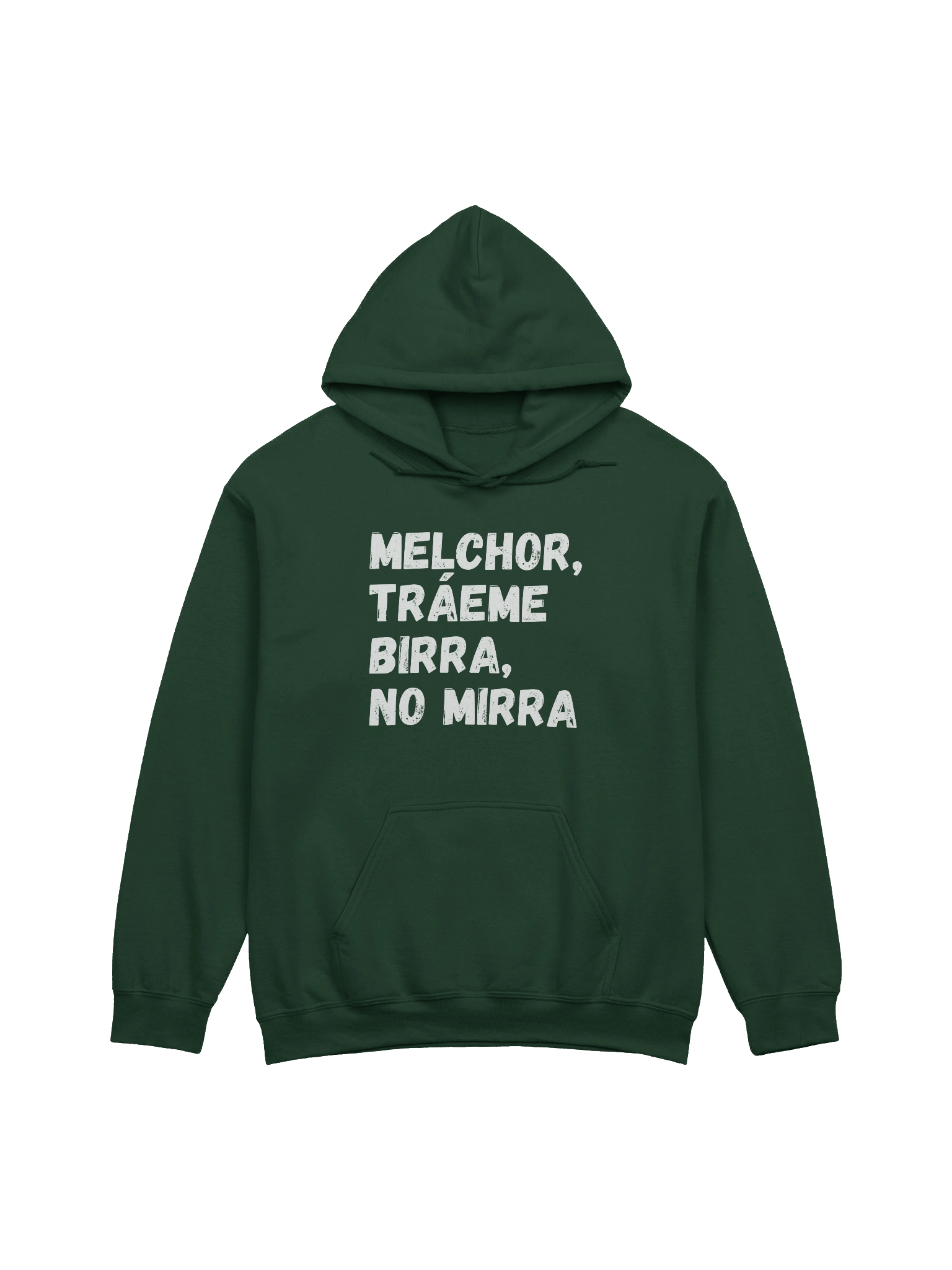 Melchor, Tráeme Birra, No Mirra Hoodie Unisex product image (3)