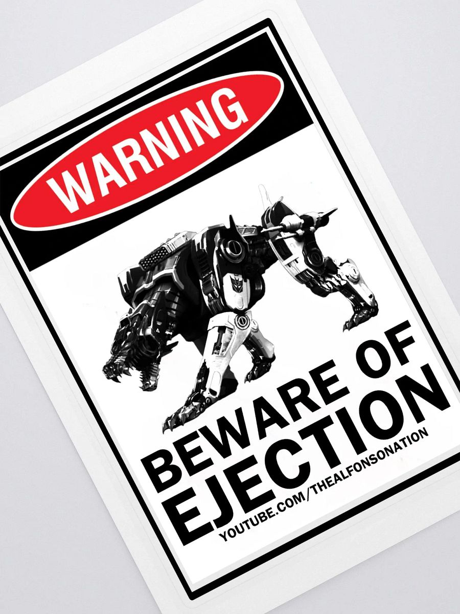 BEWARE OF EJECTION Sticker product image (1)