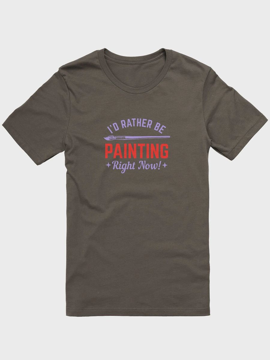 I WOULD RATHER BE PAINTING RIGHT NOW product image (7)