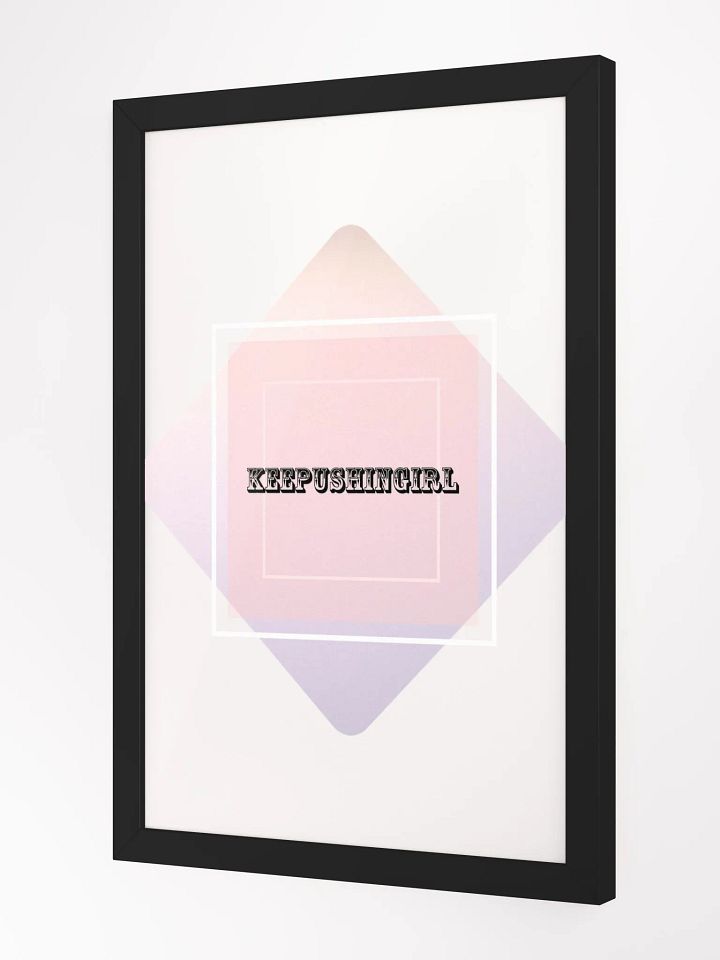 KEEPUSHINGIRL FRAMED POSTER product image (7)