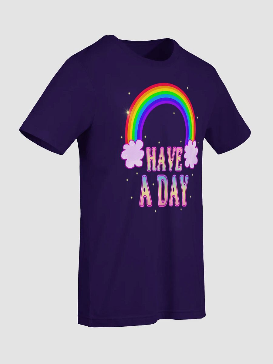 Have A Day Straight-Sided T-Shirt product image (17)