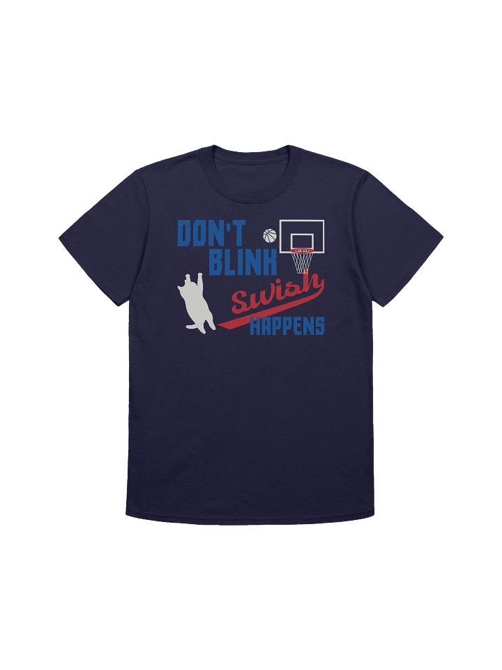 Basketball Cat (DON'T BLINK, Swish HAPPENS) - Unisex Adult Super Soft Lightweight T-shirt product image (2)