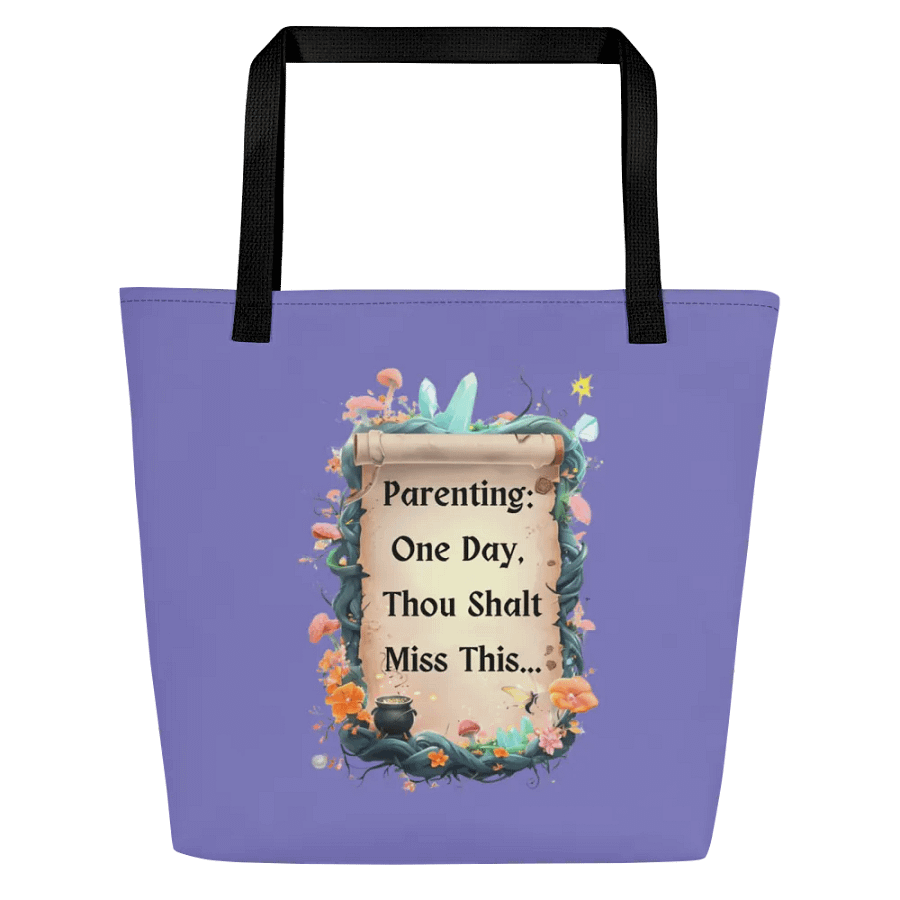 Parenting: One Day, Thou Shalt Miss This – Funny Fairytale Mom Tote Bag with Pocket, Parenting Humor, Relatable Mom Life Gift product image (1)