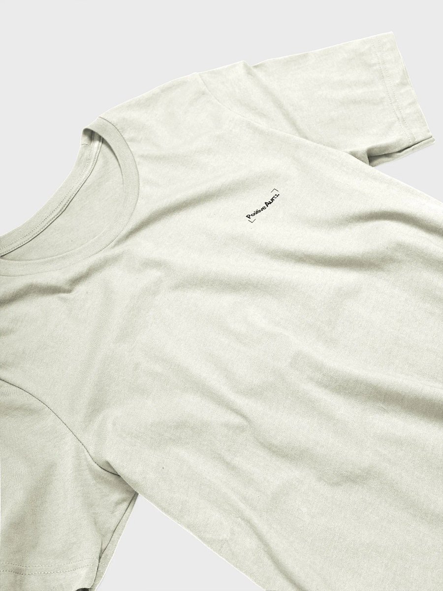 Positive aura t-shirt. product image (11)