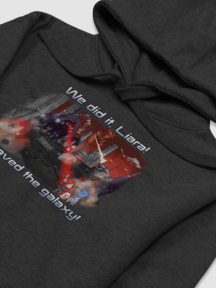 We did it, Liara (Hoodie)! product image (2)