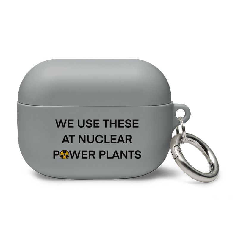 We Use This AirPods/Pro Case at Nuclear Power Plants