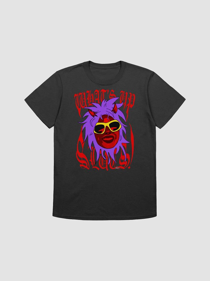 WHAT'S UP SLUTS! $20 tee product image (1)