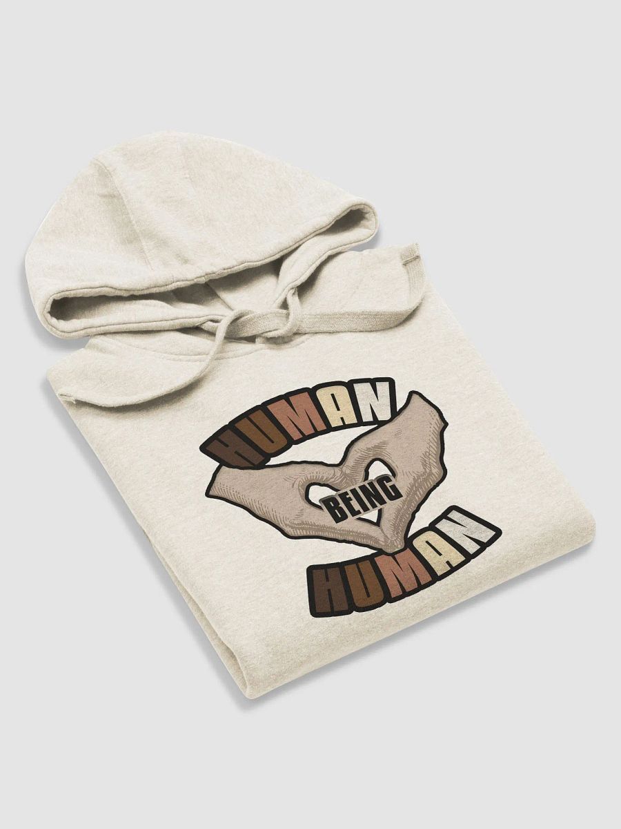 Human Being Human Unisex Hoodie product image (2)
