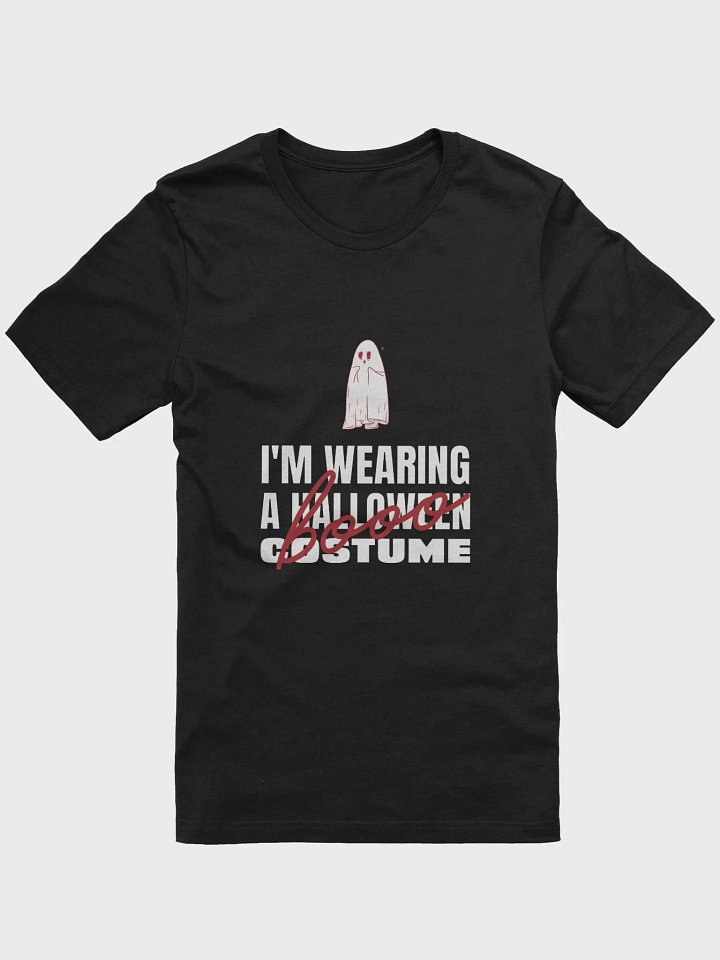 I'm Wearing A Halloween Costume Booo TShirt product image (1)