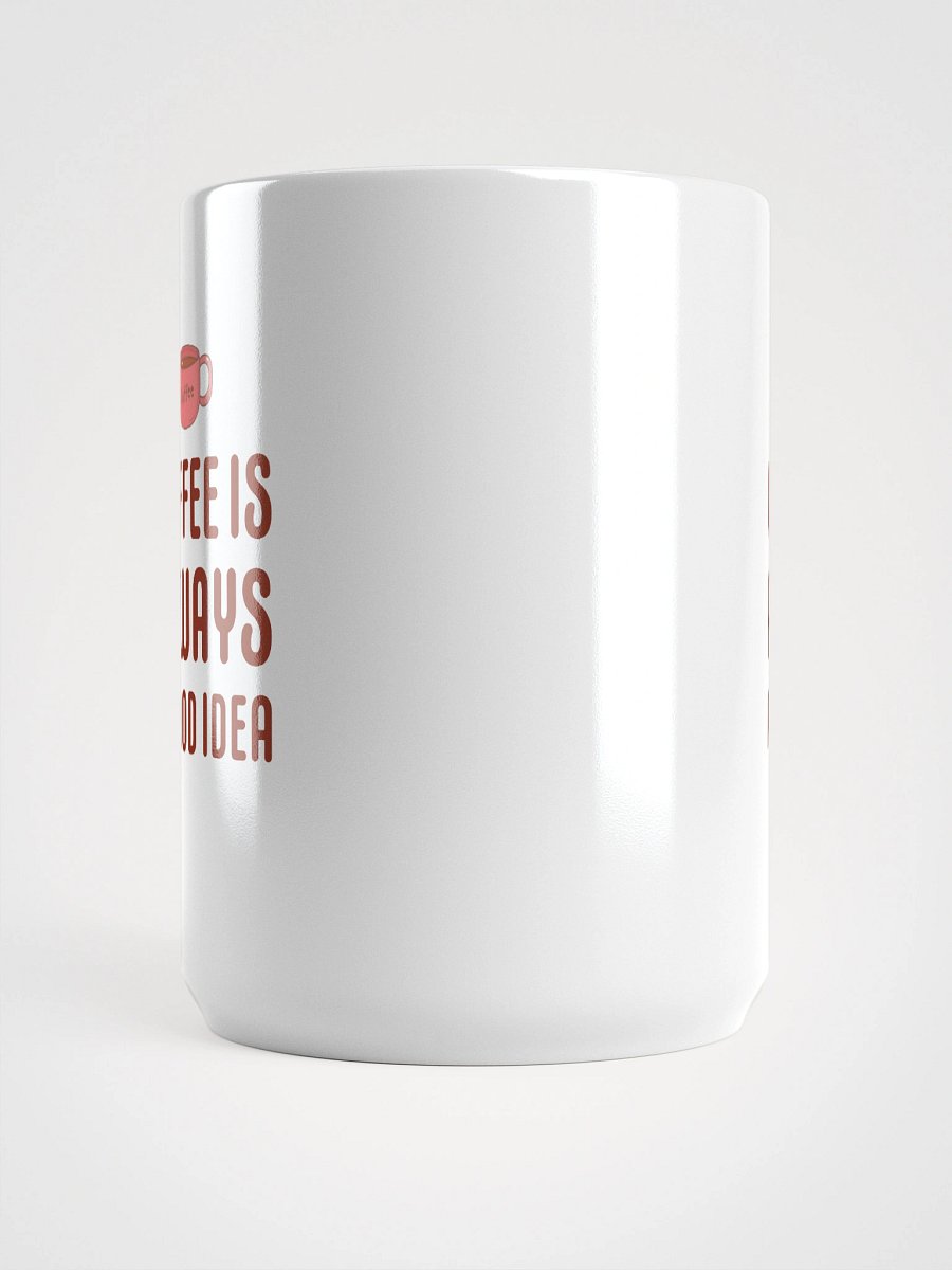Coffee is a good idea product image (5)