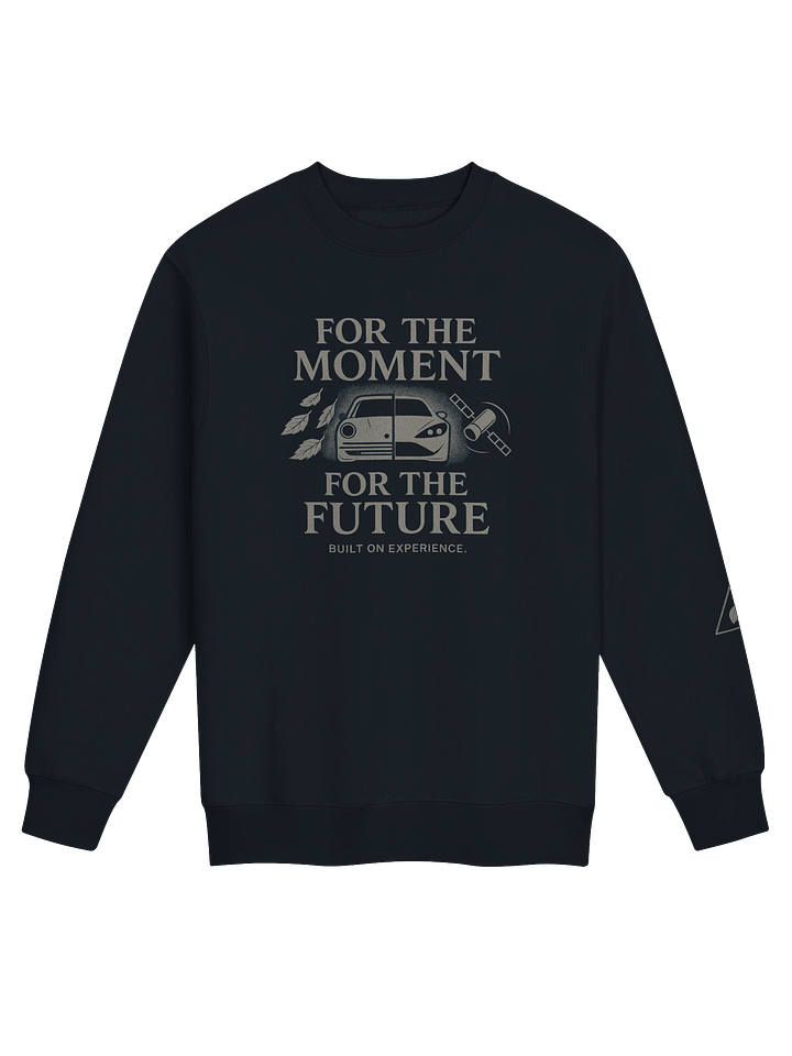 FOR THE MOMENT / FOR THE FUTURE — Premium Streetwear Crewneck (Lane Seven LS14004) product image (1)