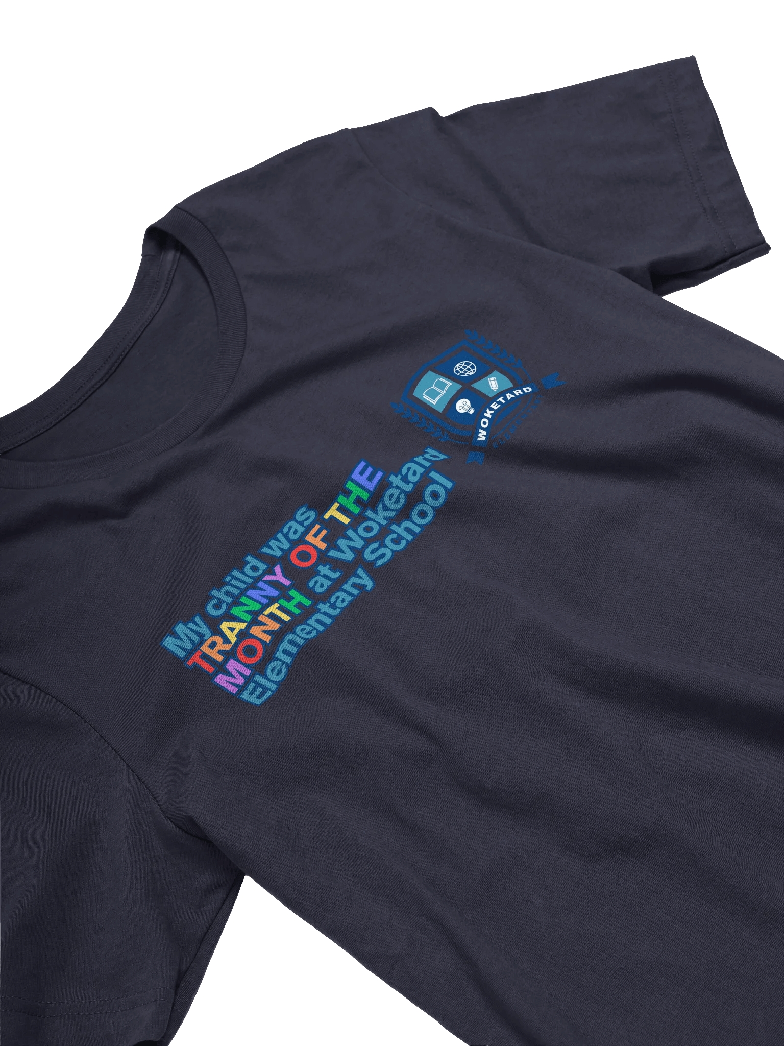 Woketard Elementary T.O.T.M. T-Shirt product image (3)
