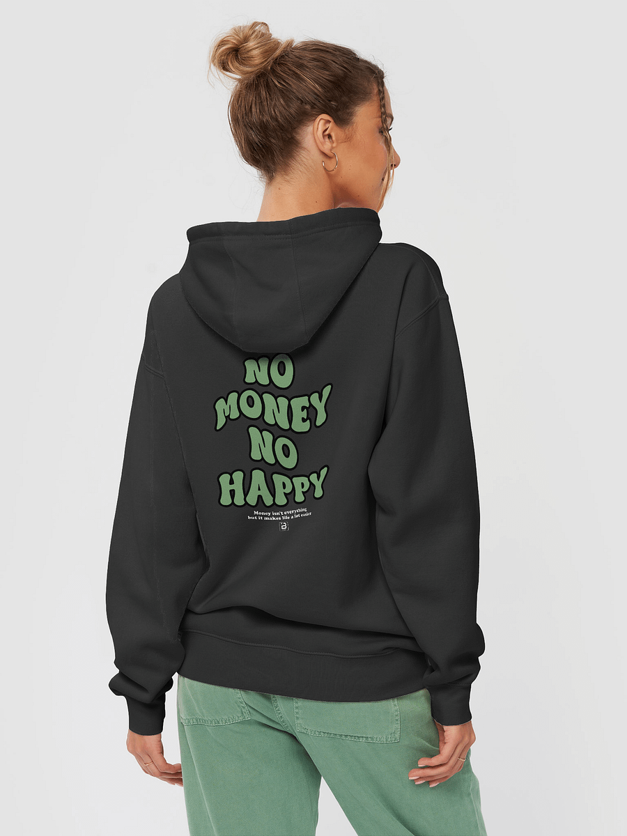 BUIII: No money, no happy Hoodie product image (23)