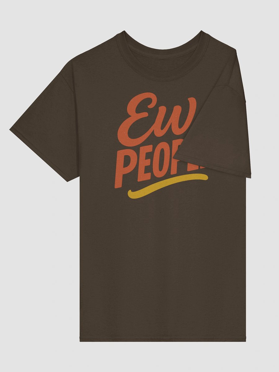 Ew, People T-shirt – Funny Anti-Social Neon Glow Graphic Tee product image (3)
