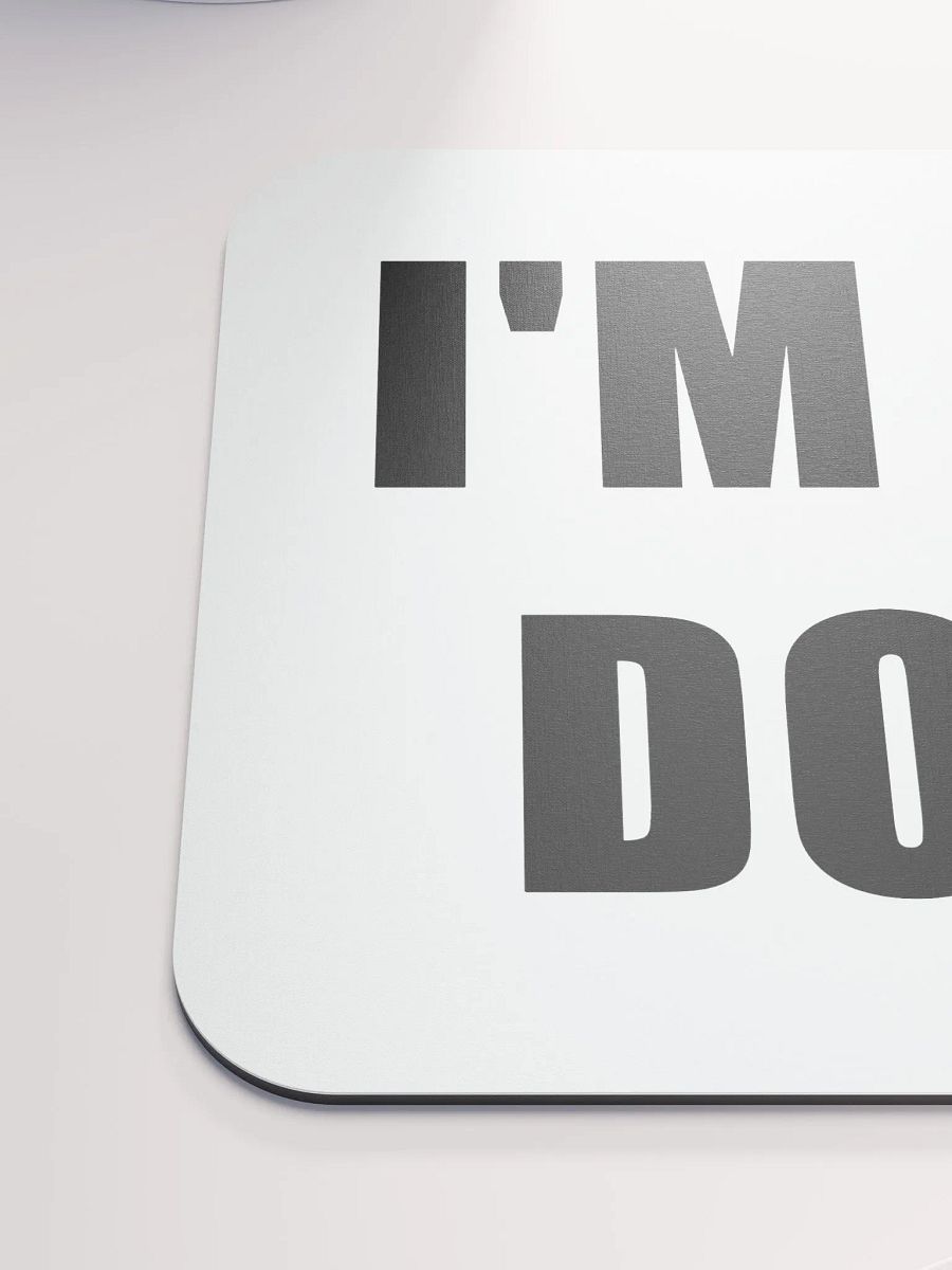 I'm So Dope Mousepad product image (6)
