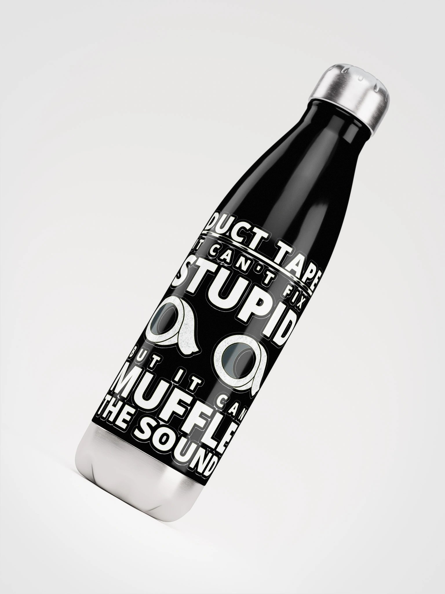 DUCTTAPE : IT CAN'T FIX STUPID BUT IT CAN MUFFLE THE SOUND product image (8)