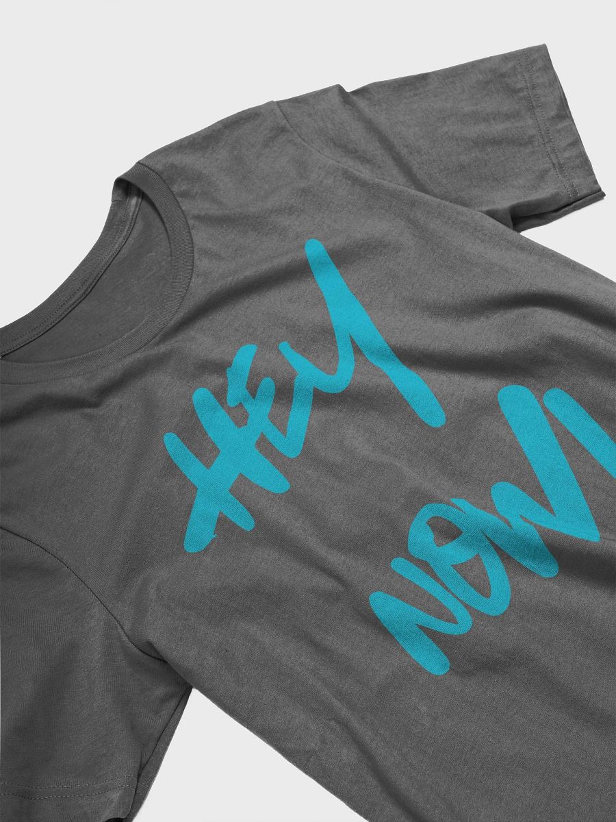 Hey Now! Tee product image (3)