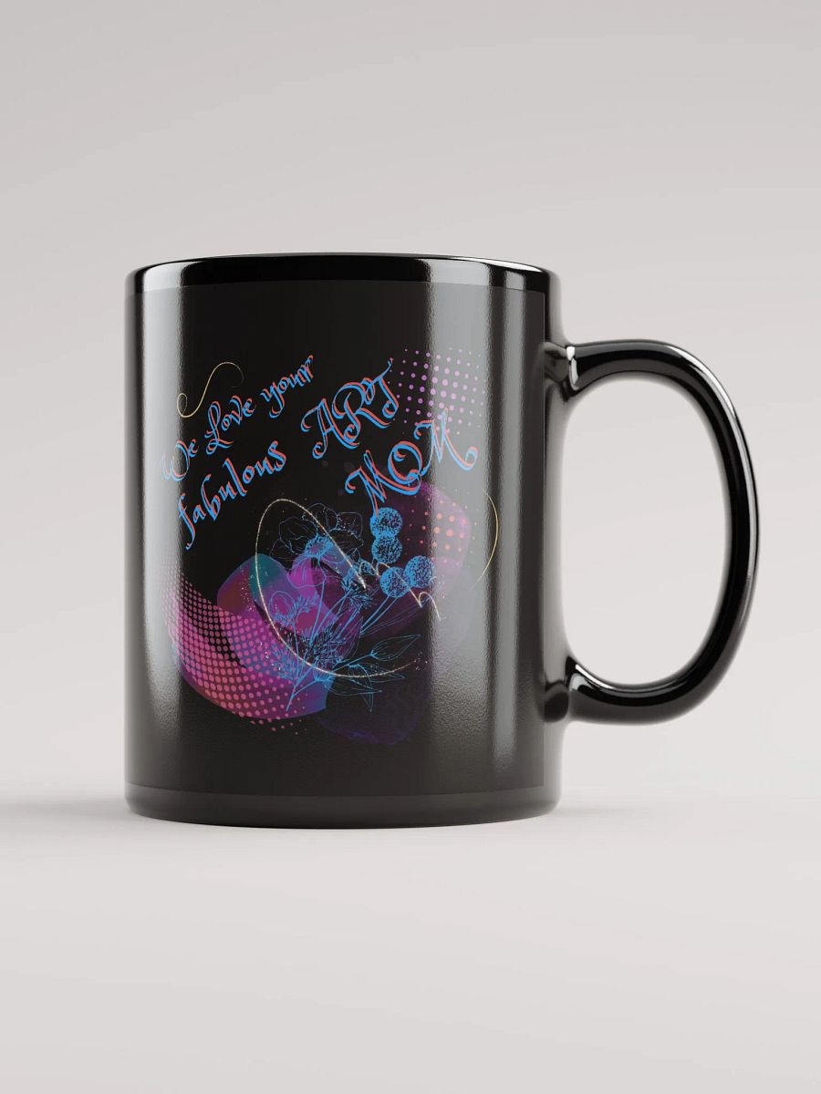 Trendy Black coffee mug for the artist in your family. Creative design ‘Love Your Fabulous Art’ Perfect gift for artist friend, mom product image (1)