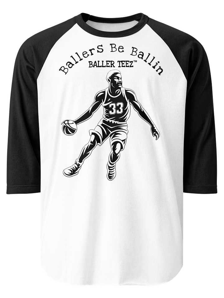 Baller Teez 33 Unisex 3/4 Sleeve Raglan Shirt product image (1)