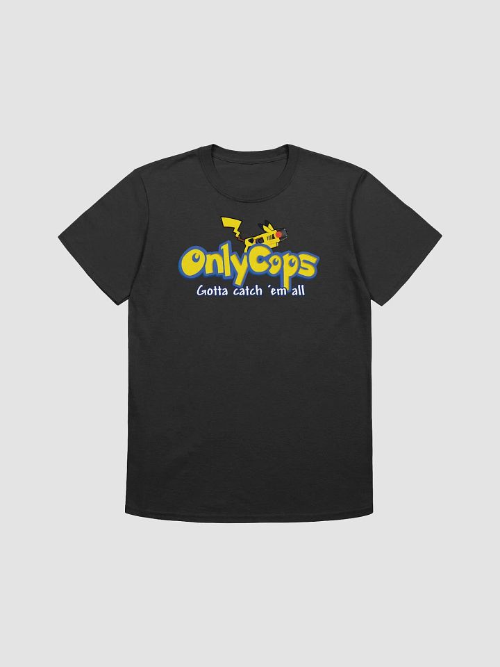 OnlyCops Parody T-Shirt product image (1)
