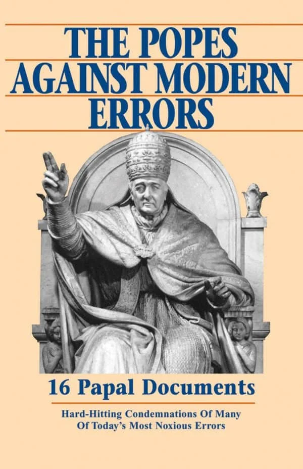 The Popes Against Modern Errors: 16 Papal Documents product image (1)