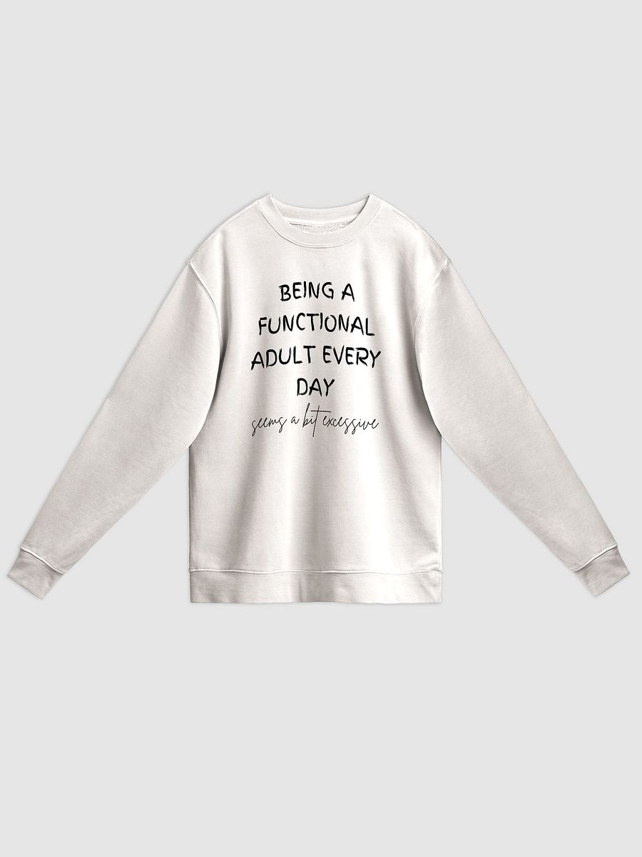 Adulthood Over Rated Sweatshirt product image (7)